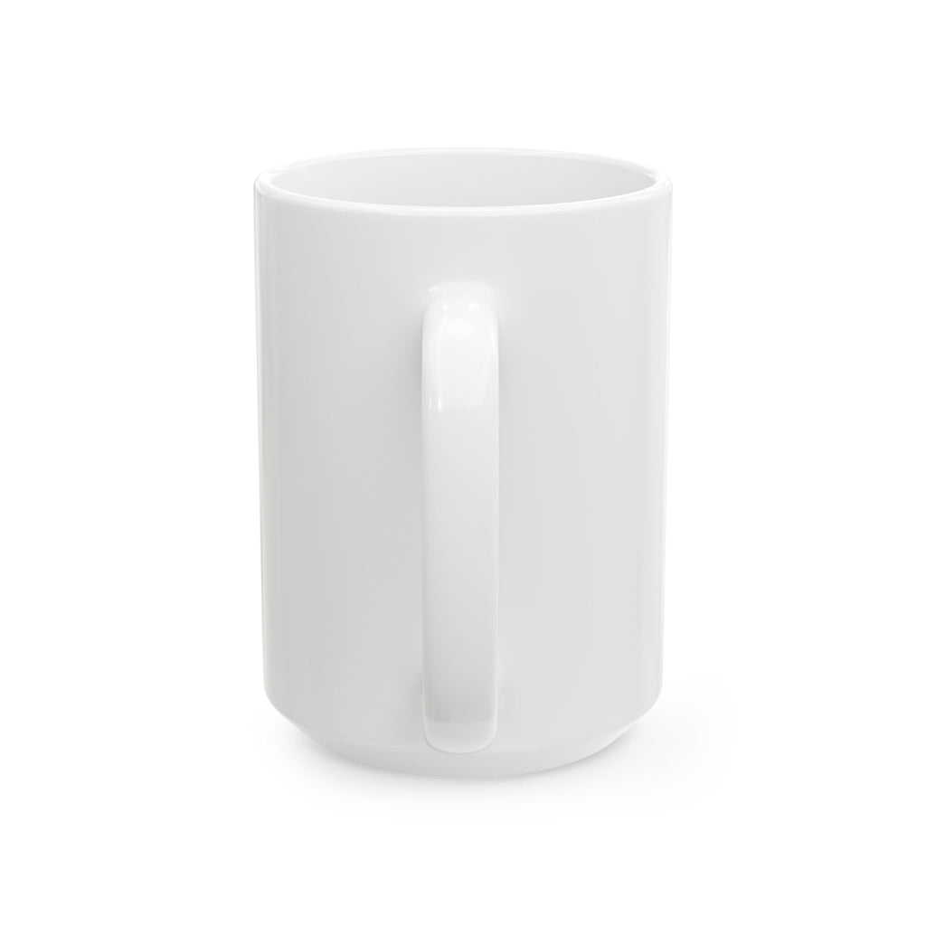 Coffee Lover Mug — "No Coffee, No Workee" Ceramic Coffee Cup (11oz/15oz)