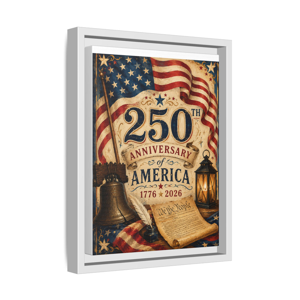 250th Anniversary of America Framed Canvas Print — Patriotic 1776–2026 Wall Art