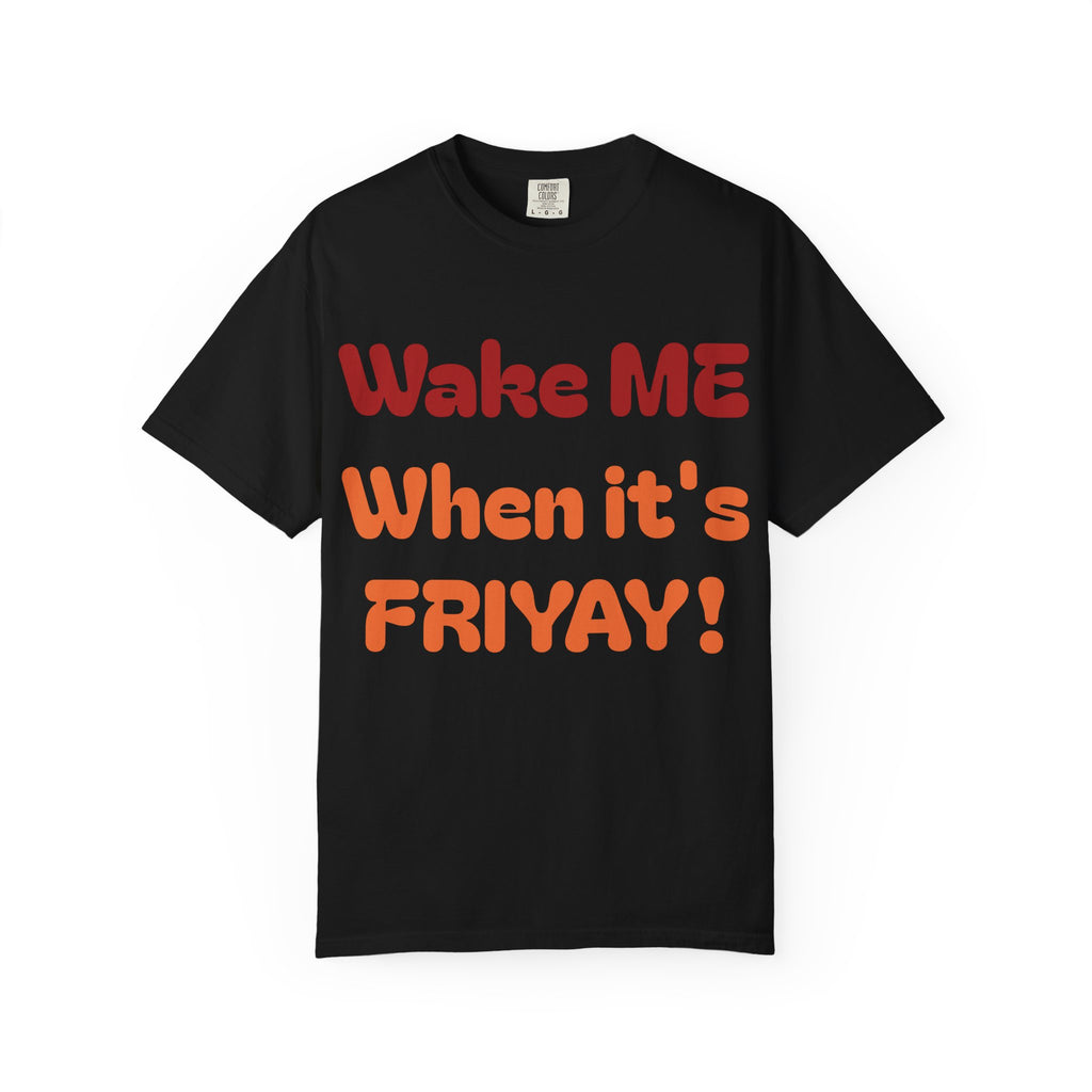 Wake Me When It's Friyay! T-Shirt — 'Midnight Run' Retro Graphic Tee