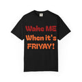 Wake Me When It's Friyay! T-Shirt — 'Midnight Run' Retro Graphic Tee