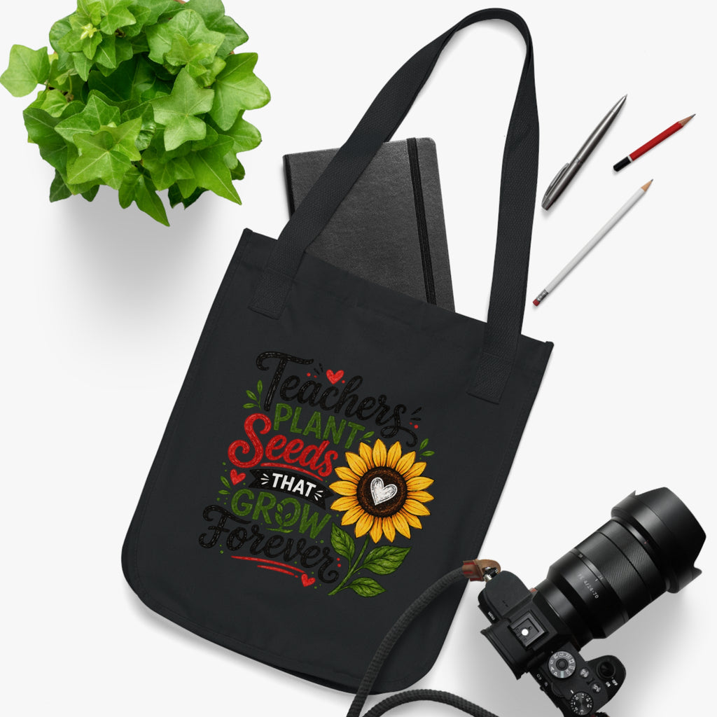 Teacher Tote Bag — "Teachers Plant Seeds That Grow Forever" Organic Canvas Reusable Gift