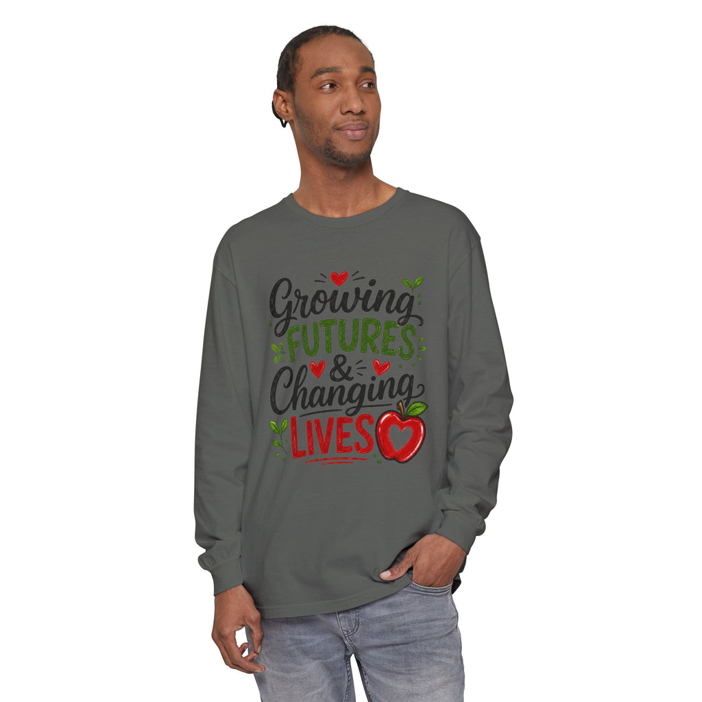 Growing Futures & Changing Lives Long Sleeve Tee — Teacher Appreciation Apple Design