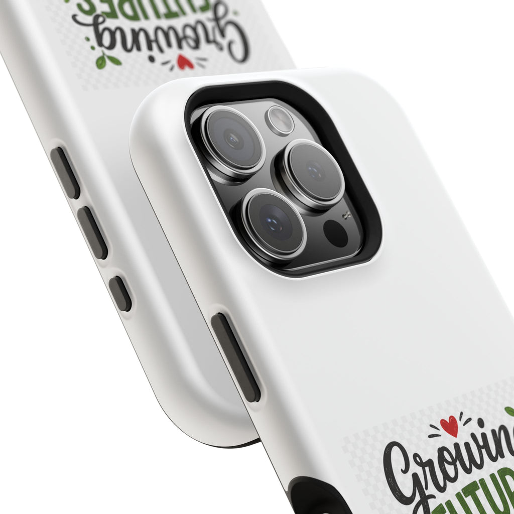 Phone Case — "Growing Futures & Changing Lives" Teacher Appreciation Magnetic Impact-Resistant Case