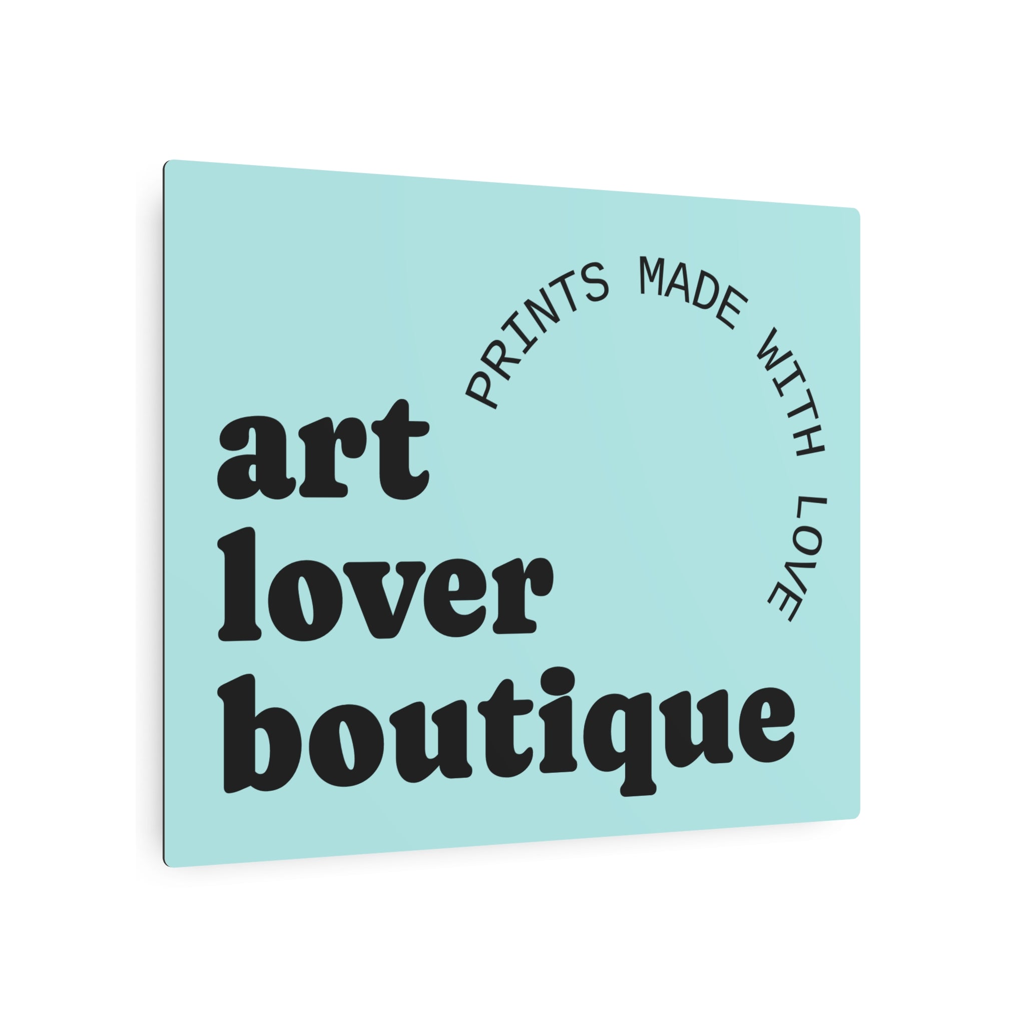 Metal Art Sign — 'Art Lover Boutique' Wall Plaque (Prints Made With Love)