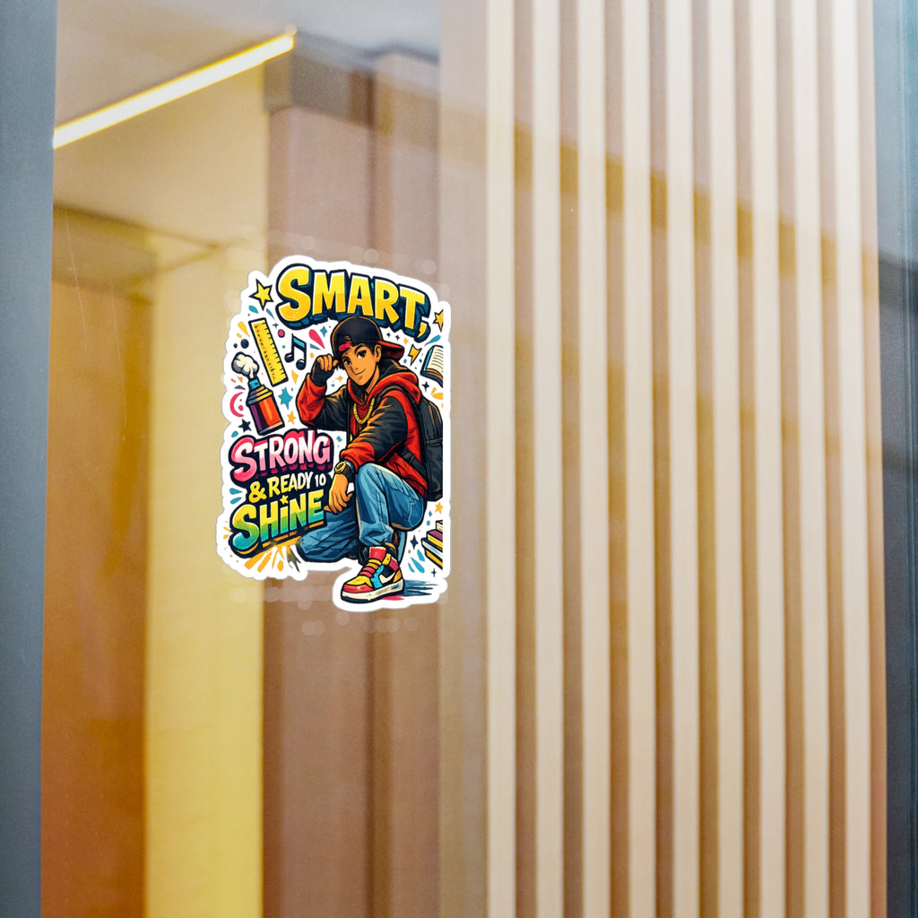 Smart, Strong & Ready to Shine Sticker — Motivational Back-to-School Vinyl Decal