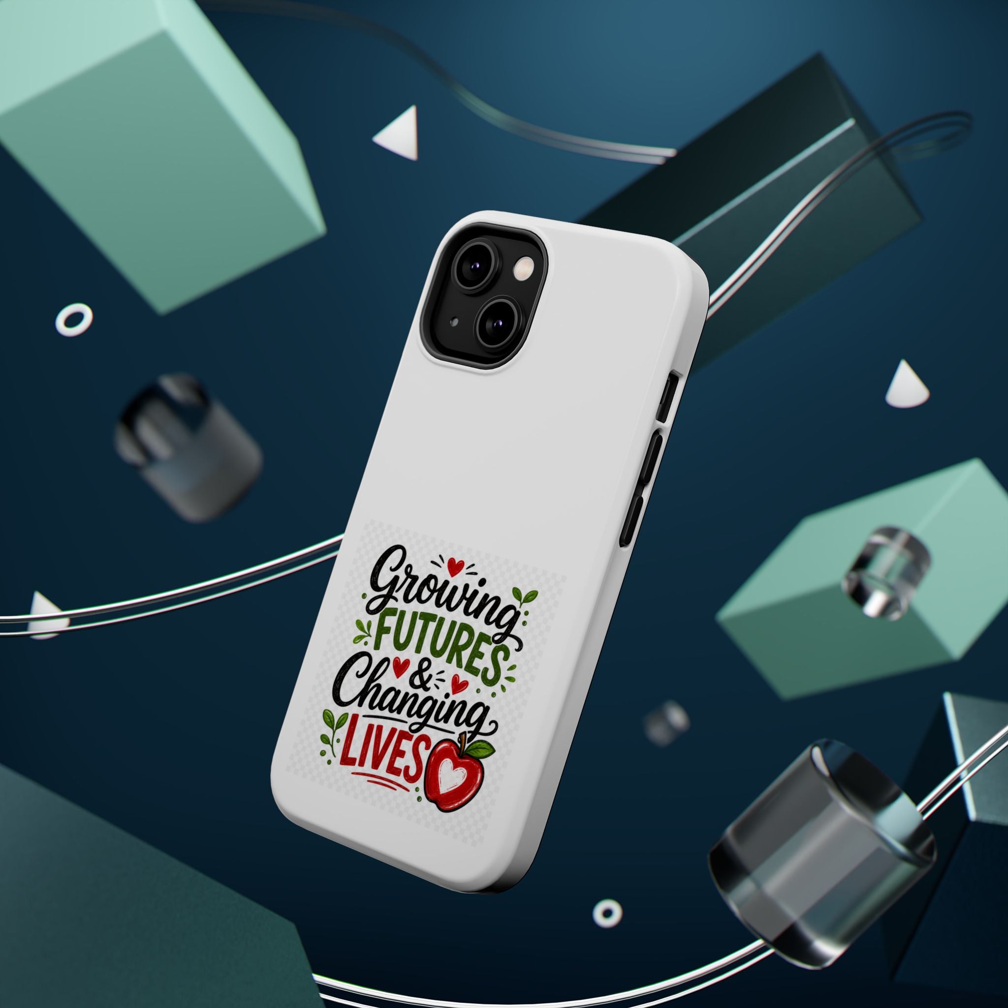 Phone Case — "Growing Futures & Changing Lives" Teacher Appreciation Magnetic Impact-Resistant Case