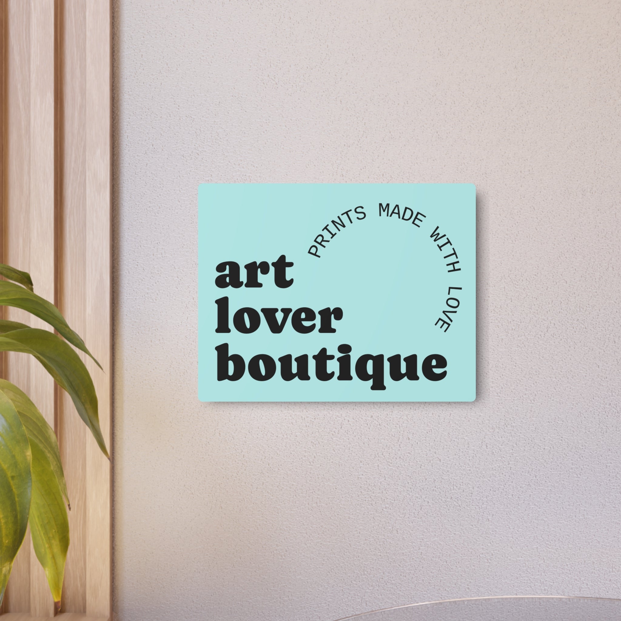Metal Art Sign — 'Art Lover Boutique' Wall Plaque (Prints Made With Love)