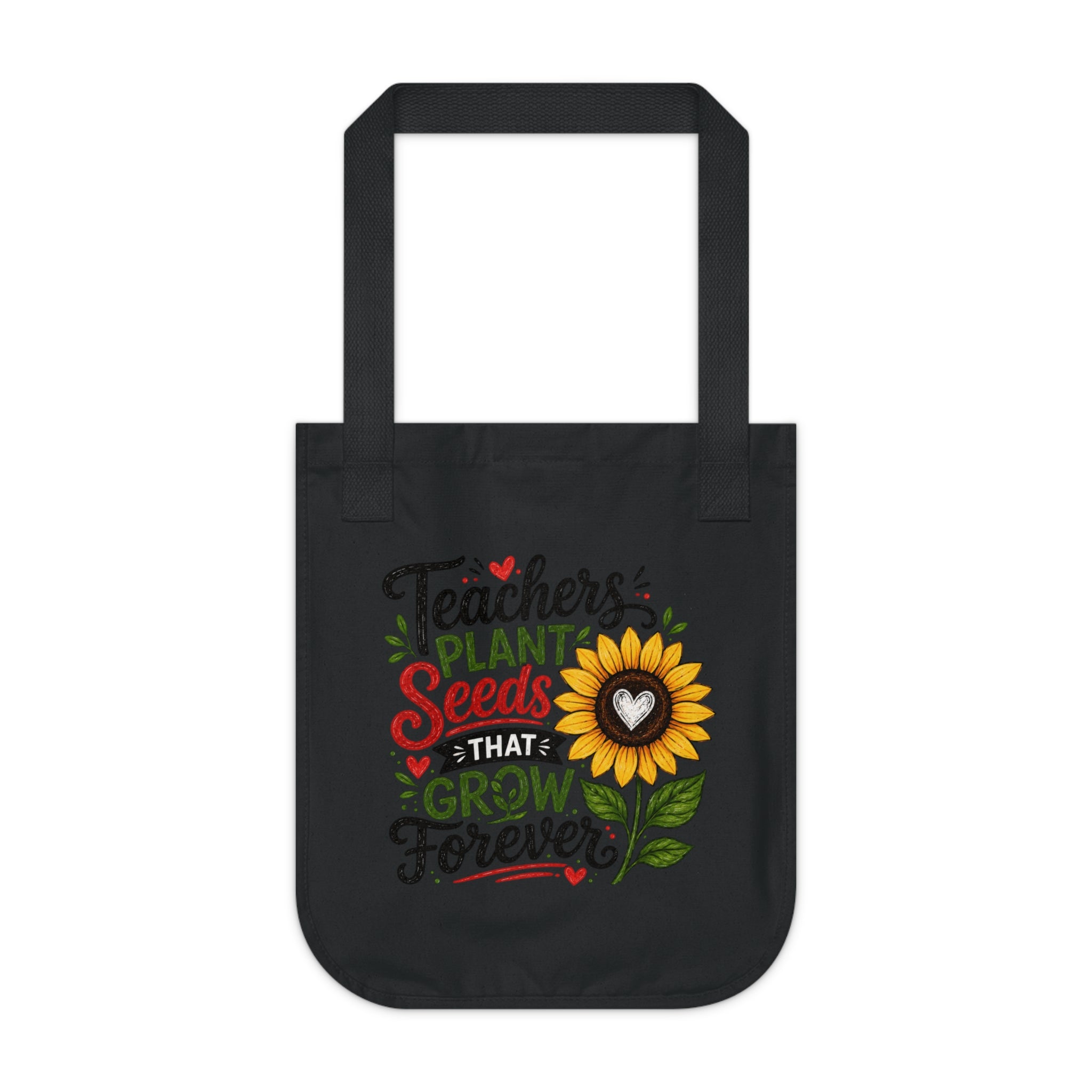 Teacher Tote Bag — "Teachers Plant Seeds That Grow Forever" Organic Canvas Reusable Gift