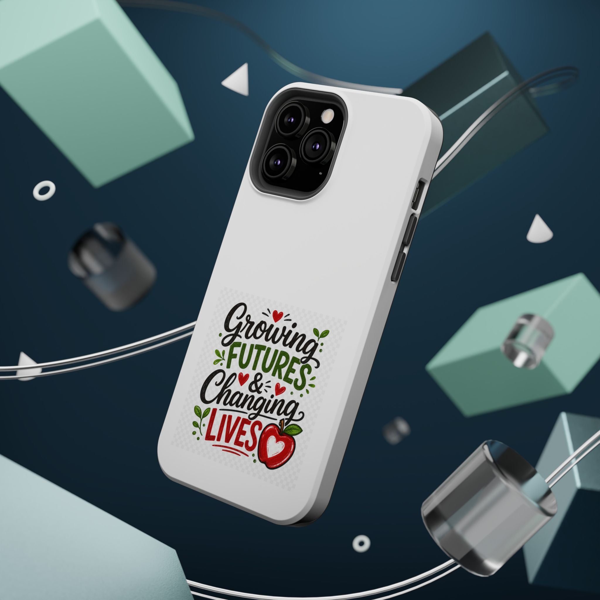 Phone Case — "Growing Futures & Changing Lives" Teacher Appreciation Magnetic Impact-Resistant Case