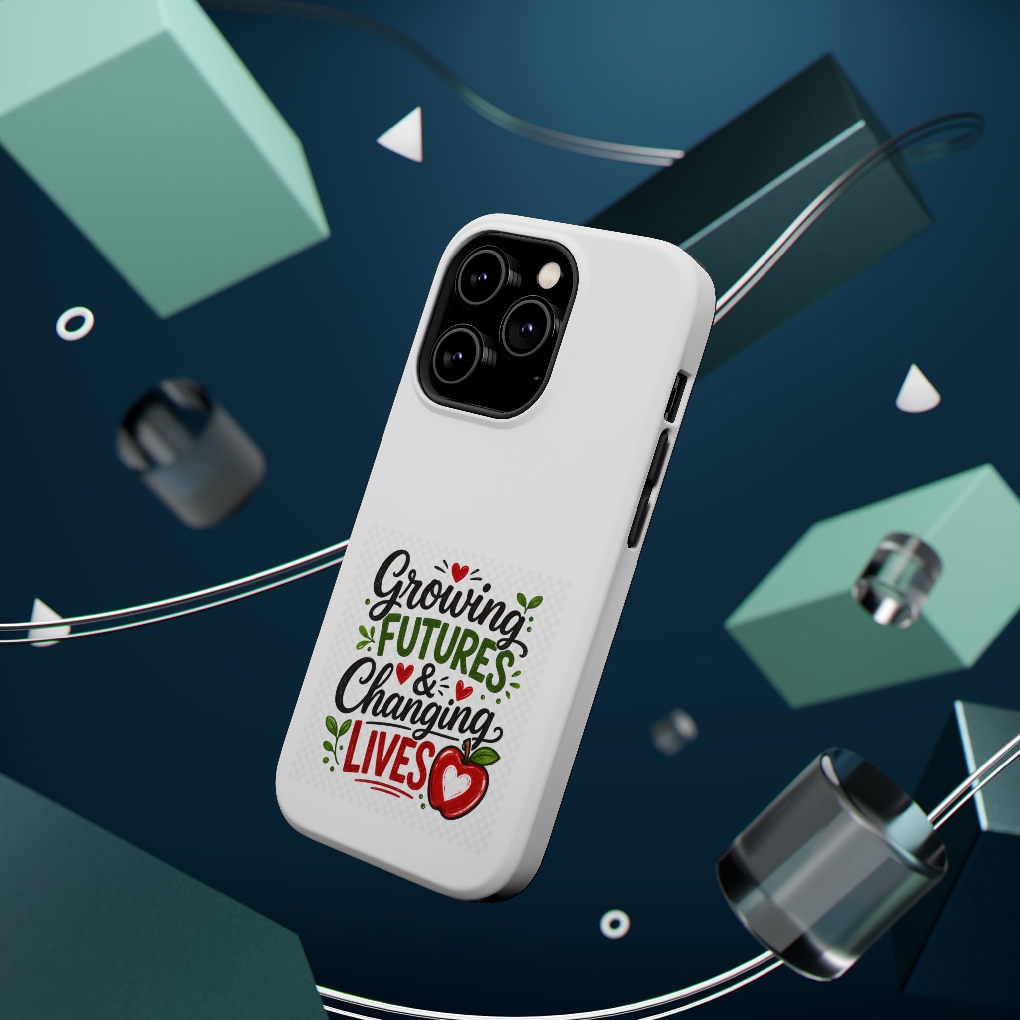 Phone Case — "Growing Futures & Changing Lives" Teacher Appreciation Magnetic Impact-Resistant Case