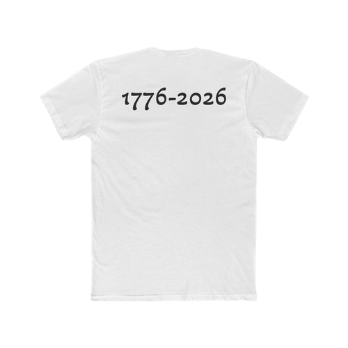 250th Anniversary America T‑Shirt — 1776–2026 Patriotic Tee