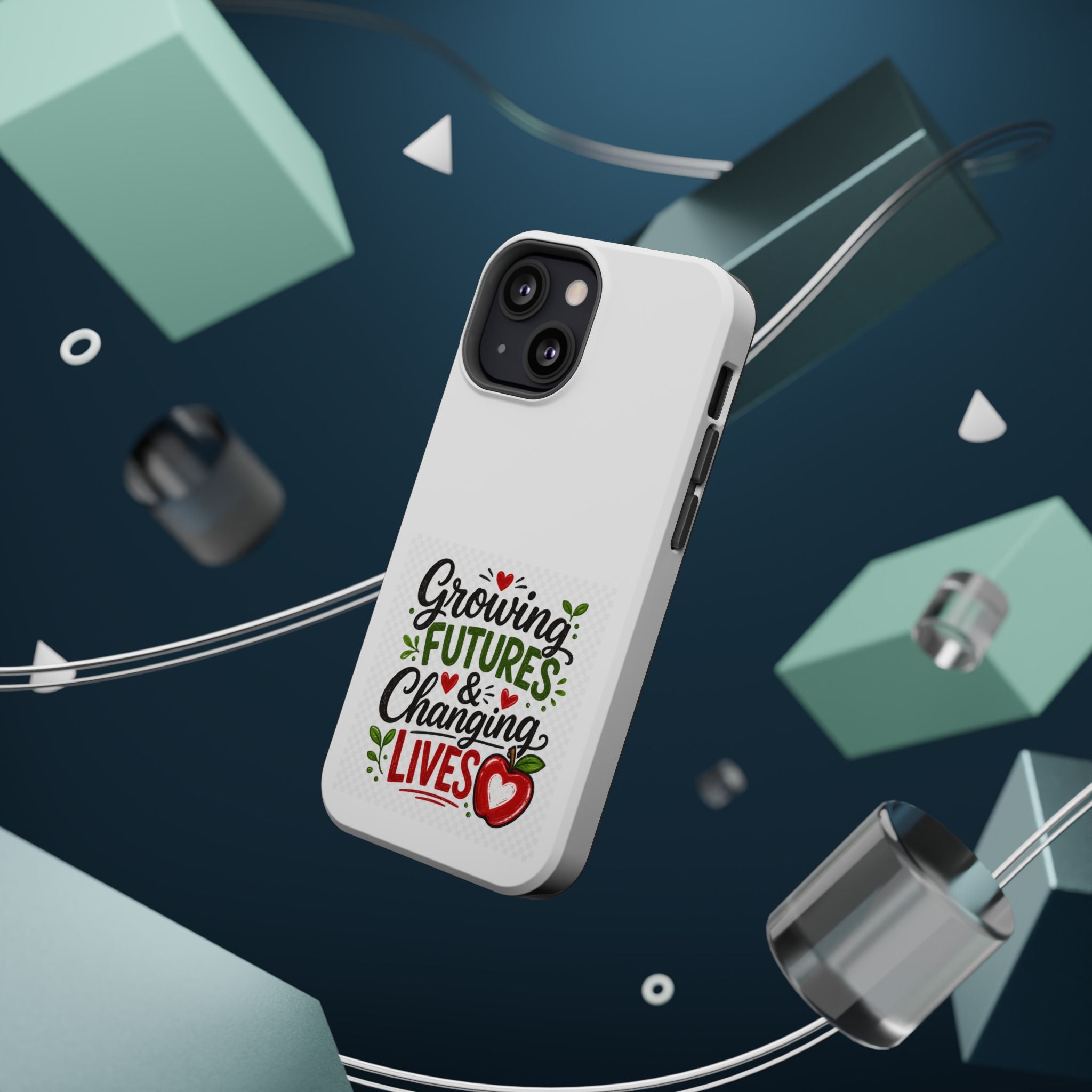 Phone Case — "Growing Futures & Changing Lives" Teacher Appreciation Magnetic Impact-Resistant Case