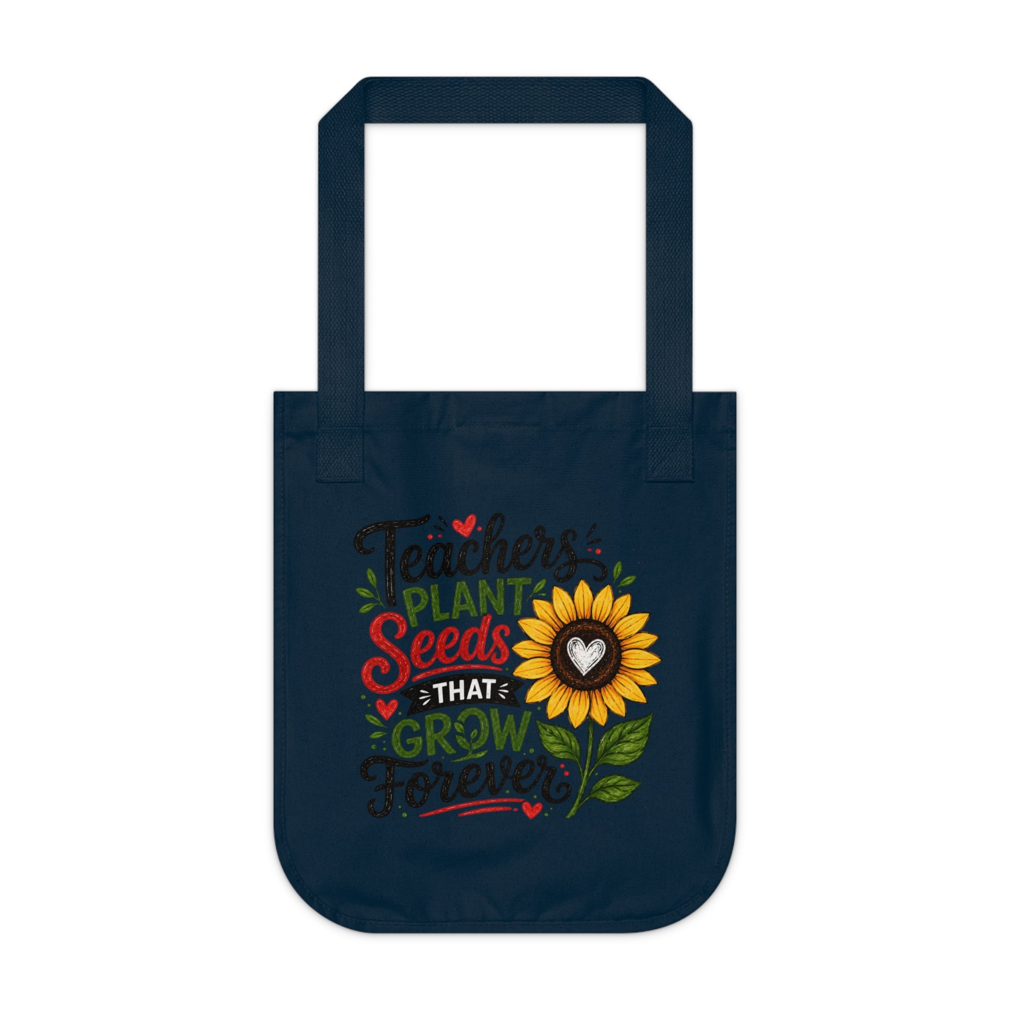 Teacher Tote Bag — "Teachers Plant Seeds That Grow Forever" Organic Canvas Reusable Gift