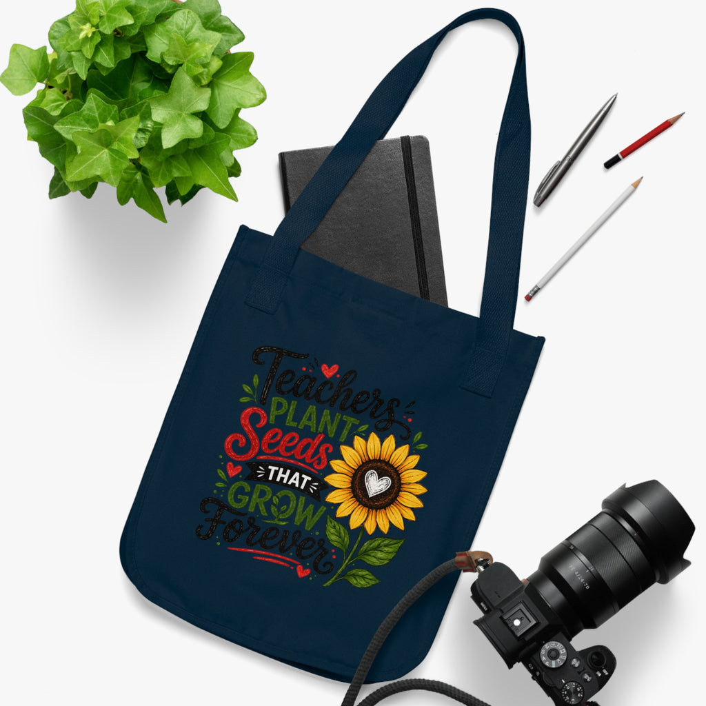 Teacher Tote Bag — "Teachers Plant Seeds That Grow Forever" Organic Canvas Reusable Gift