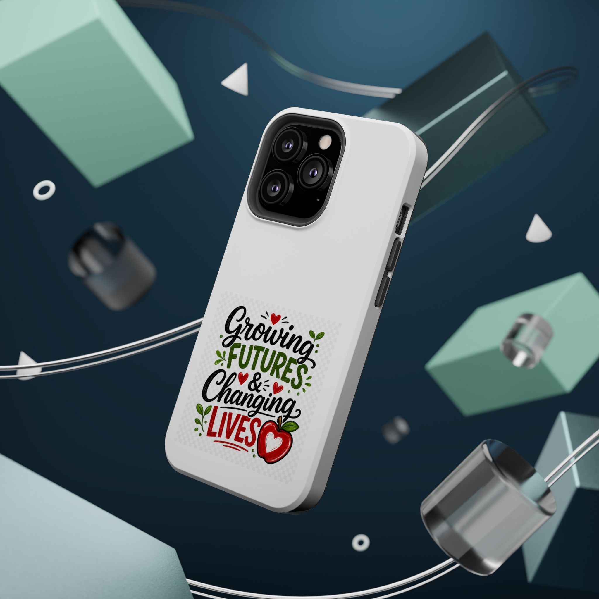 Phone Case — "Growing Futures & Changing Lives" Teacher Appreciation Magnetic Impact-Resistant Case